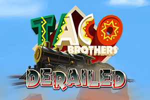 Taco-Brothers-Derailed